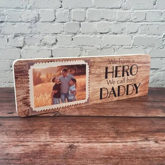 I / We have a Hero I / We call him ... Plaques