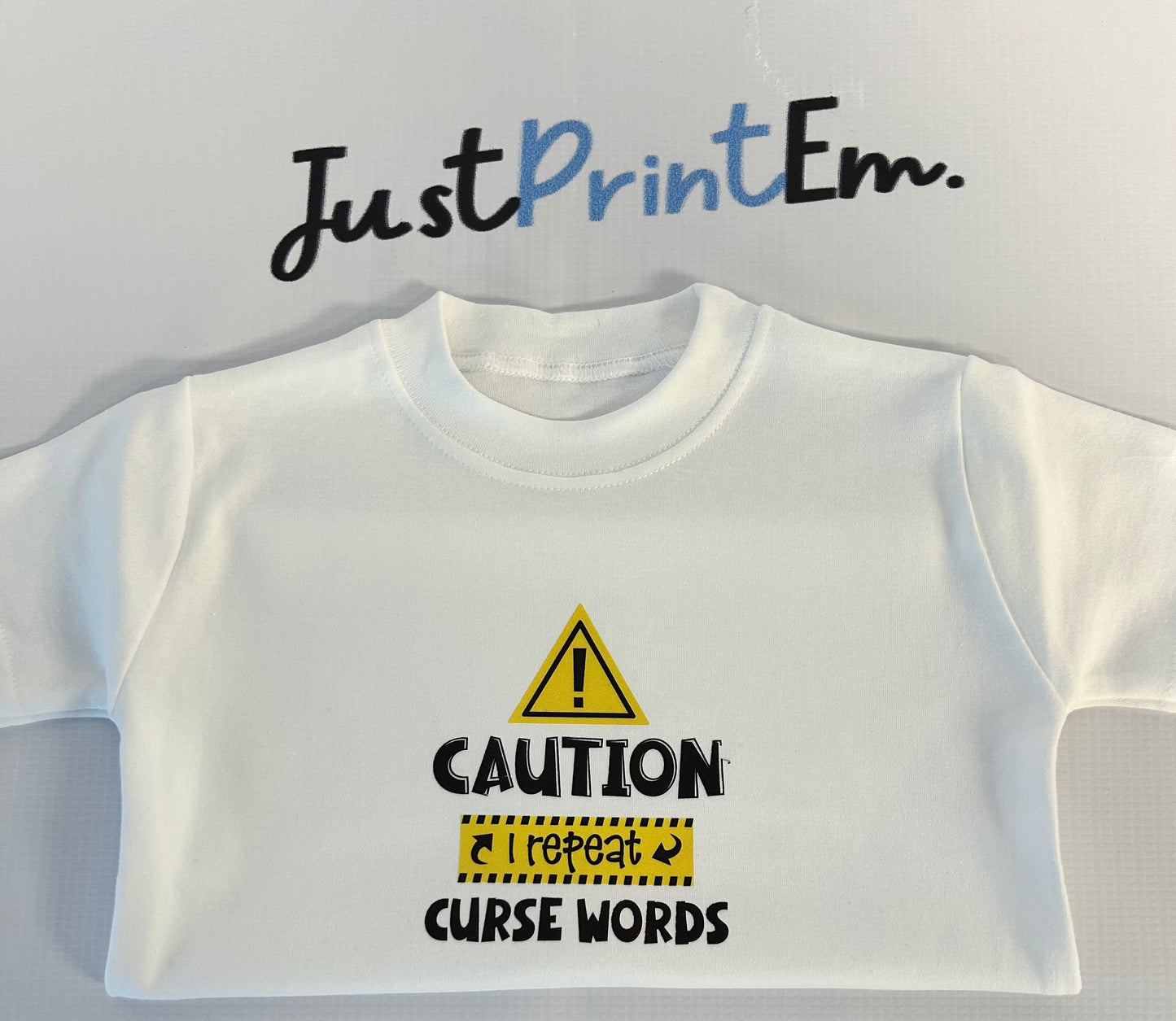 Caution, I Repeat Curse Word's, T-Shirts