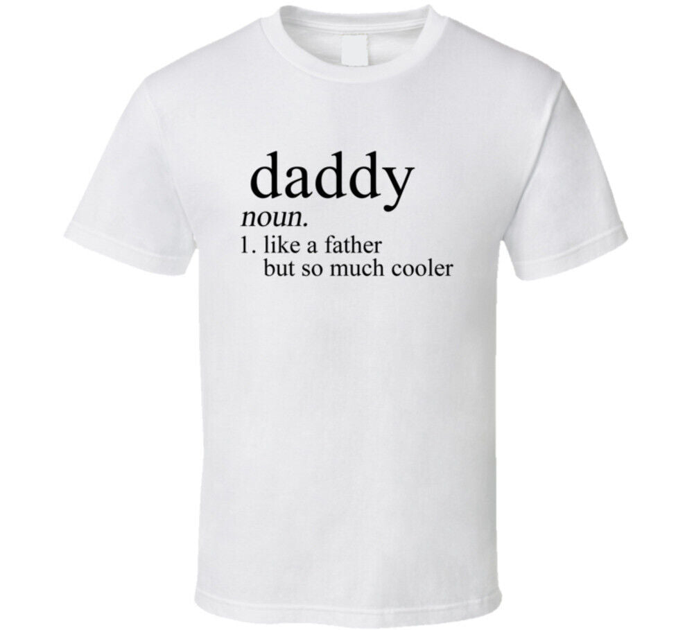 Father's Day T-Shirts - Daddy (noun)