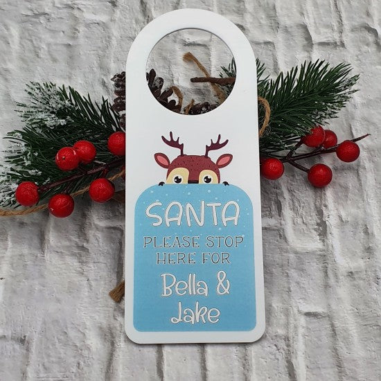 Christmas Rudolph "Santa Please Stop Here For..."Door Sign