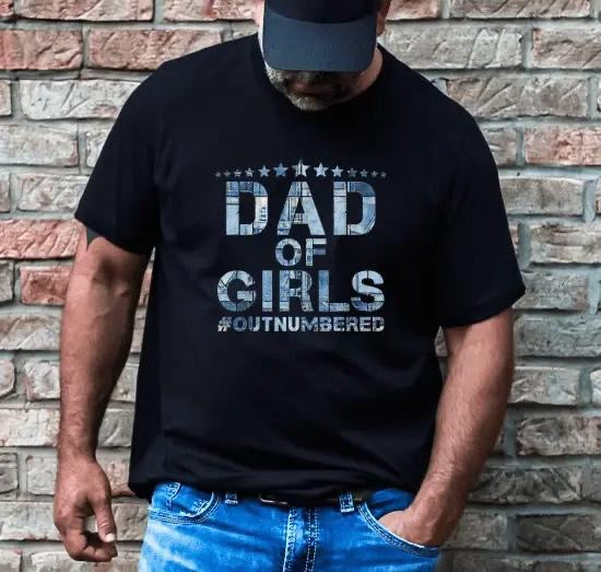 Father's Day- #outnumbered T-Shirts