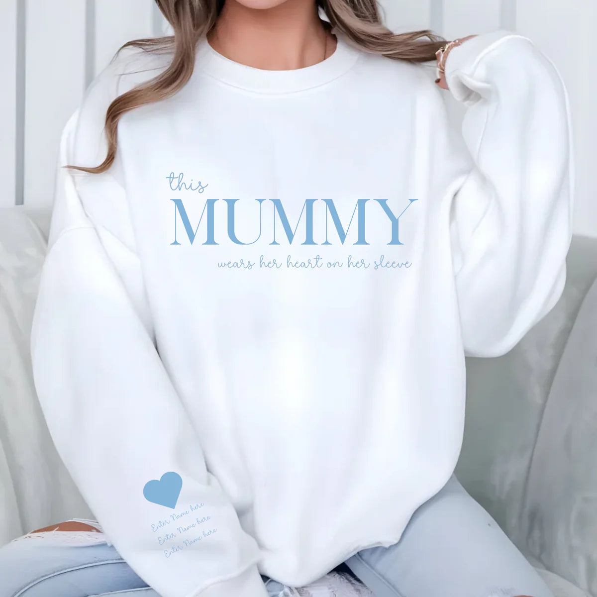 This Mummy wears her Heart on her Sleeve Sweatshirt