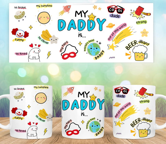 My Daddy Mug