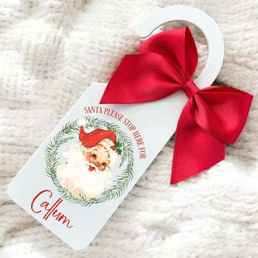 Christmas "Santa Please Stop Here For..."Door Sign