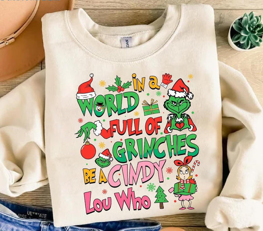 In a World Full of Grinches be a Cindy Lou Who Jumper